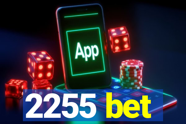 2255 bet